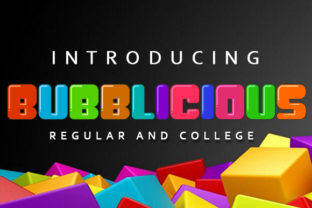 A Review of the Bubblicious Font for Digital Design