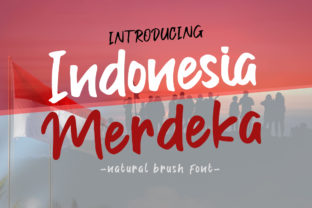 Indonesia Merdeka: A Font That Makes Your Marketing Speak Visually