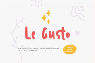 Le Gusto Font: Giving Your Campaign Message Modern Playfulness