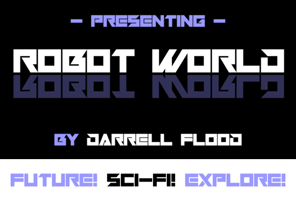 Robot World: The Futuristic Font for a Stronger Brand Identity
